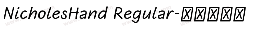 NicholesHand Regular字体转换